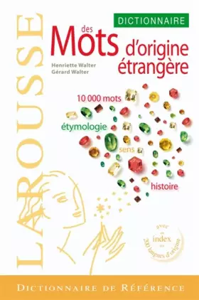 Couverture du produit · Dictionnaire des mots d'origine étrangère