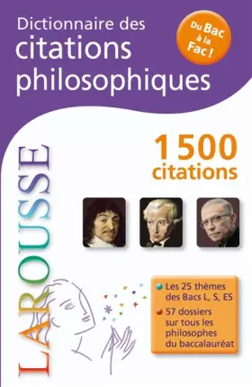 Couverture du produit · Dictionnaire des citations philosophiques - Du Bac À La Fac