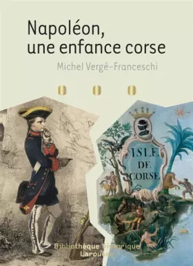 Couverture du produit · Napoléon - une enfance corse