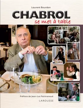 Couverture du produit · Chabrol se met à table