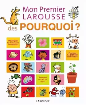 Couverture du produit · Mon premier Larousse des Pourquoi ?