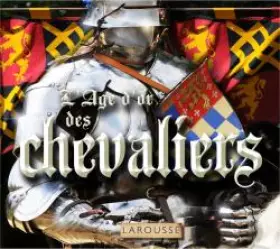 Couverture du produit · L'âge d'or des chevaliers