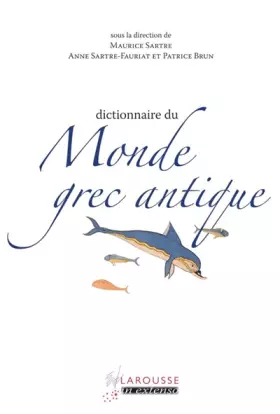 Couverture du produit · Dictionnaire du Monde grec antique