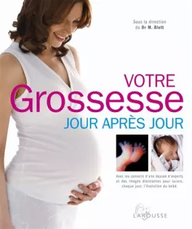 Couverture du produit · Votre grossesse jour après jour