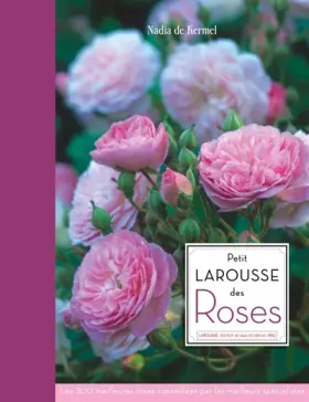 Couverture du produit · Petit Larousse des roses