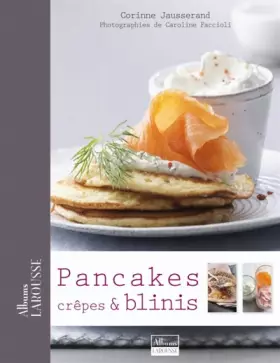 Couverture du produit · Pancakes, Crêpes & Blinis