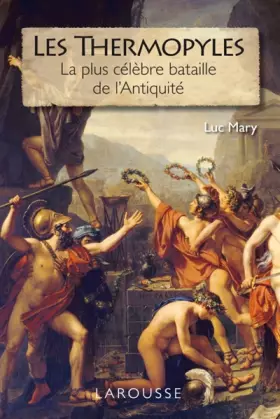 Couverture du produit · Les Thermopyles - la plus célèbre bataille de l'Antiquité