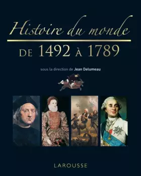 Couverture du produit · Histoire du monde de 1492 à 1789 - Nouvelle présentation