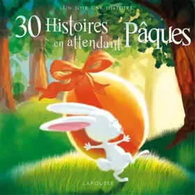 Couverture du produit · 30 Histoires en attendant pâques