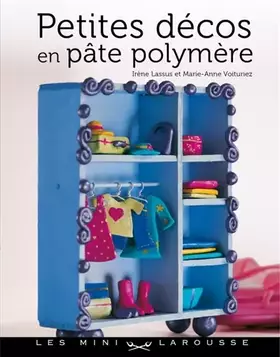 Couverture du produit · Petites décos en pâte polymère