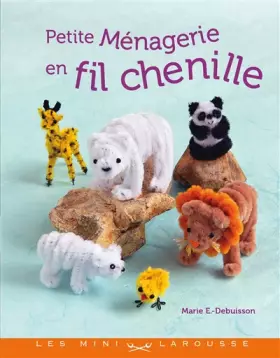 Couverture du produit · Une ménagerie en fil chenille