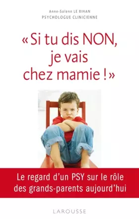 Couverture du produit · Si tu dis NON, je vais chez mamie !