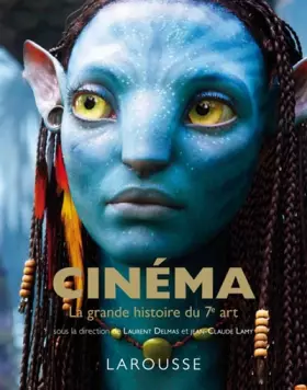 Couverture du produit · Cinéma - La grande histoire du 7ème art