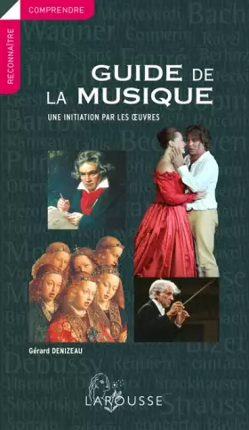 Couverture du produit · Guide de la musique - Une initiation par les oeuvres