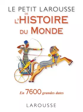 Couverture du produit · Le Petit Larousse de l'Histoire du Monde