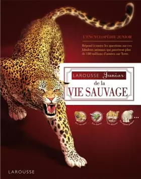 Couverture du produit · Larousse Junior de la vie sauvage