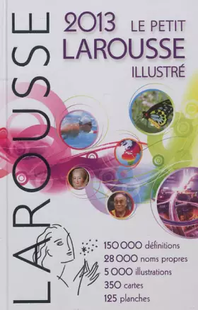 Couverture du produit · Le Petit Larousse illustré 2013