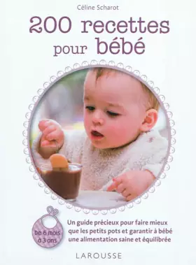 Couverture du produit · 200 recettes pour bébé