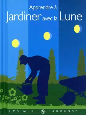 Couverture du produit · Apprendre à jardiner avec la Lune
