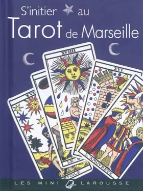 Couverture du produit · S'initier au Tarot de Marseille