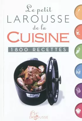Couverture du produit · Petit Larousse de la cuisine - nouvelle présentation