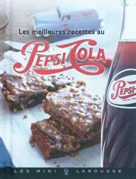 Couverture du produit · Les meilleures recettes au Pepsi-Cola®