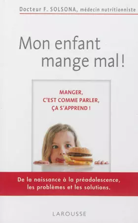 Couverture du produit · Mon enfant mange mal !