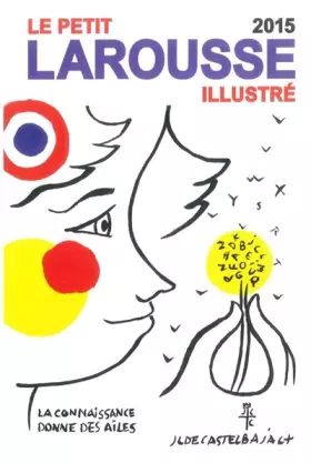 Couverture du produit · Le Petit Larousse illustré 2015
