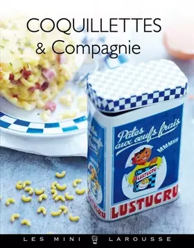 Couverture du produit · Coquillettes et compagnie