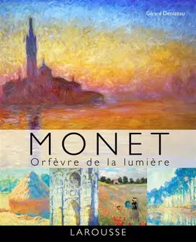 Couverture du produit · Monet, orfèvre de la lumière