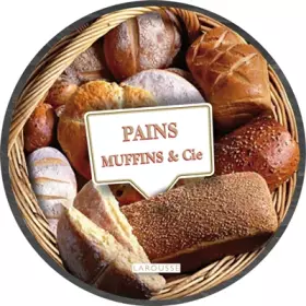 Couverture du produit · Pains, muffins et Cie
