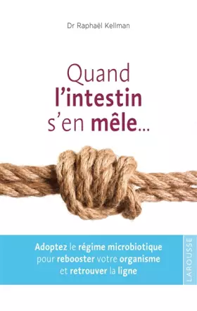 Couverture du produit · Quand l'intestin s'en mêle ...