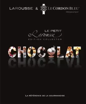 Couverture du produit · Petit Larousse du chocolat