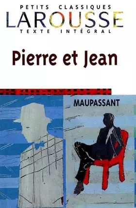 Couverture du produit · Pierre et Jean, texte intégral
