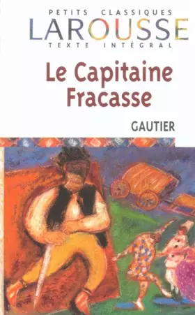 Couverture du produit · Le Capitaine Fracasse de Théophile Gautier