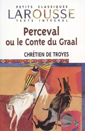 Couverture du produit · Perceval ou le Conte du Graal