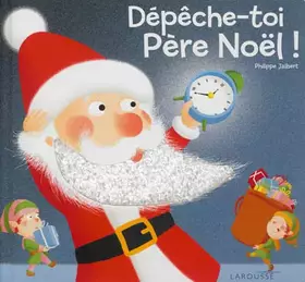 Couverture du produit · Dépêche-toi, Père Noël !