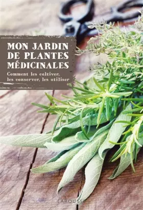 Couverture du produit · Mon jardin des plantes médicinales