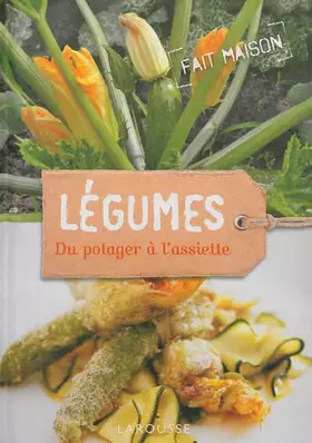 Couverture du produit · Légumes : Du potager à l'assiette