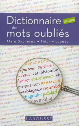 Couverture du produit · Dictionnaire insolite des mots oubliés