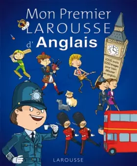 Couverture du produit · Mon premier Larousse d'anglais