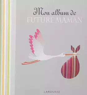 Couverture du produit · Mon album de future maman