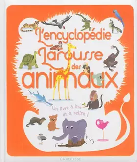 Couverture du produit · L'encyclopédie Larousse des animaux