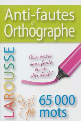 Couverture du produit · L'Anti-fautes d'orthographe