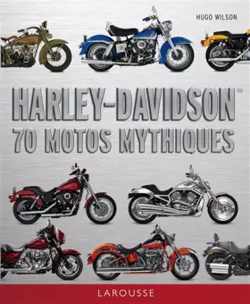 Couverture du produit · Harley Davidson - 70 motos mythiques