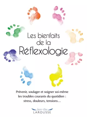 Couverture du produit · Les bienfaits de la réflexologie