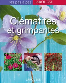 Couverture du produit · Clématites et grimpantes