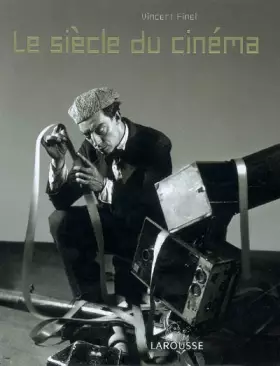 Couverture du produit · Le Siècle du Cinéma