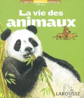 Couverture du produit · La vie des animaux
