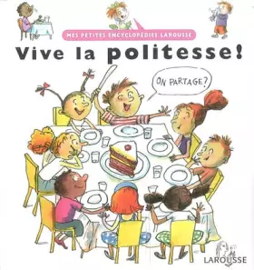 Couverture du produit · Vive la politesse !